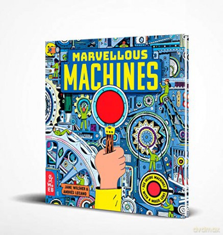 Marvellous Machines: A Magic Lens Book: 1 - Jane Wilsher [KSIĄŻKA]