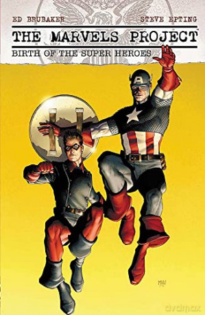 Marvels Project: Birth Of The Super Heroes, The - Steve Epting [KSIĄŻKA]