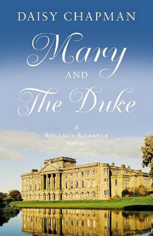 Mary and The Duke - Daisy Chapman [KSIĄŻKA]