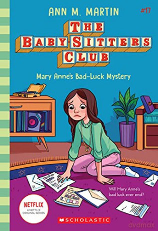 Mary Anne's Bad Luck Mystery (the Baby-Sitters Club #17): Volume 17 - Ann M. Martin [KSIĄŻKA]