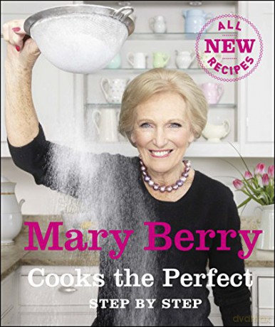 Mary Berry Cooks The Perfect: Step by Step - Mary Berry [KSIĄŻKA]