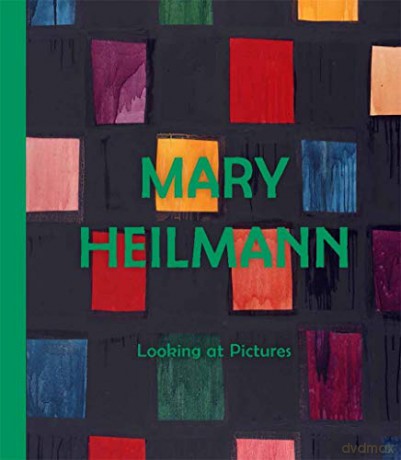 Mary Heilmann: Looking at Pictures - Lydia Yee [KSIĄŻKA]