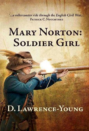 Mary Norton: Soldier Girl - D. Lawrence-Young [KSIĄŻKA]