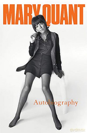 Mary Quant: My Autobiography - Mary Quant [KSIĄŻKA]