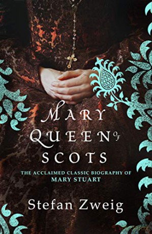 Mary Queen of Scots - Stefan Zweig [KSIĄŻKA]