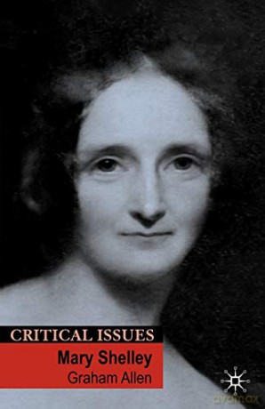 Mary Shelley (Critical Issues) - Graham Allen [KSIĄŻKA]