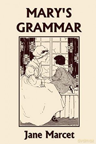 Mary's Grammar (Yesterday's Classics) - Jane Marcet [KSIĄŻKA]