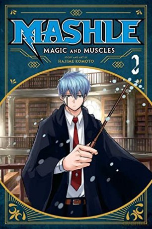 Mashle: Magic and Muscles, Vol. 2: Volume 2 - Hajime Komoto [KSIĄŻKA]