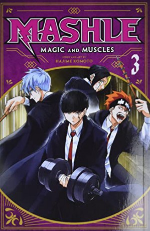 Mashle: Magic and Muscles, Vol. 3: Volume 3 - Hajime Komoto [KSIĄŻKA]