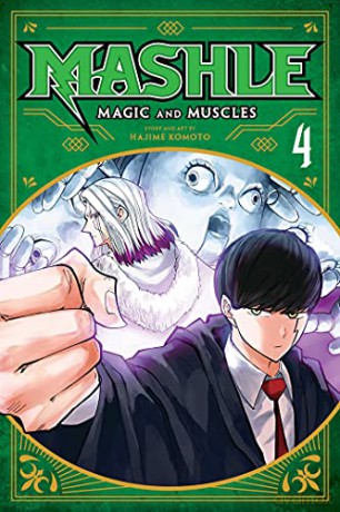 Mashle: Magic and Muscles, Vol. 4: Volume 4 - Hajime Komoto [KSIĄŻKA]