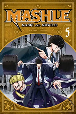 Mashle: Magic and Muscles, Vol. 5: Volume 5 - Hajime Komoto [KSIĄŻKA]