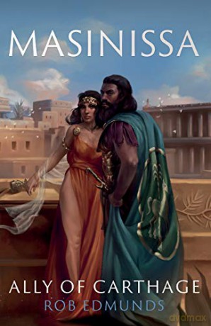Masinissa: Ally of Carthage - Rob Edmunds [KSIĄŻKA]