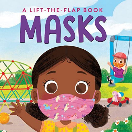 Masks: A Lift-the-Flap Book - A. H. Hill [KSIĄŻKA]