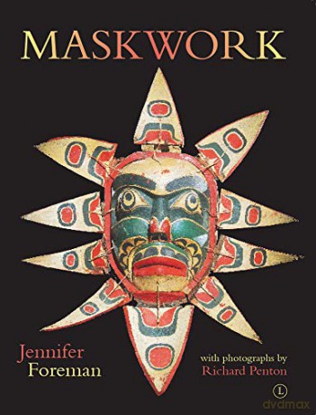 Maskwork RP: The Background, Making and Use of Masks - Jennifer Foreman [KSIĄŻKA]