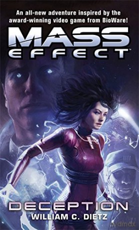 Mass Effect: Deception (Tom Thorne Novels) - William C. Dietz [KSIĄŻKA]