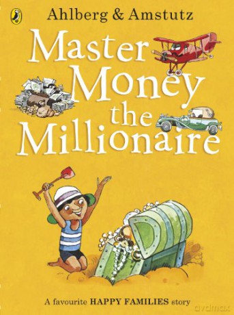 Master Money the Millionaire (Happy Families) - Allan Ahlberg [KSIĄŻKA]