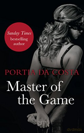 Master of the Game: Black Lace Classics - Portia Da Costa [KSIĄŻKA]