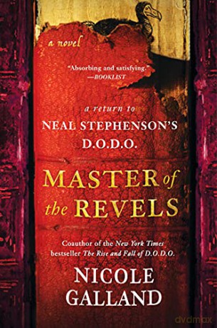 Master of the Revels: A Return to Neal Stephenson's D.O.D.O. (D.o.d.o., 2) - Nicole Galland [KSIĄŻKA]