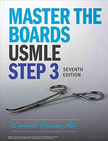 Master the Boards USMLE Step 3 7th Ed. - Conrad Fischer MD [KSIĄŻKA]