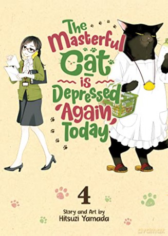Masterful Cat Is Depressed Again Today Vol. 4, The (The Masterful Cat Is Depressed Again Today) - Yamada [KSIĄŻKA]