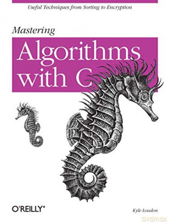 Mastering Algorithms with C - Kyle Loudon [KOMIKS]
