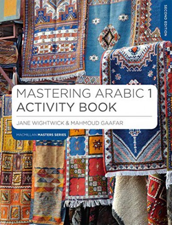 Mastering Arabic 1 Activity Book (Macmillan Master Series (Languages)) - Jane Wightwick [KSIĄŻKA]