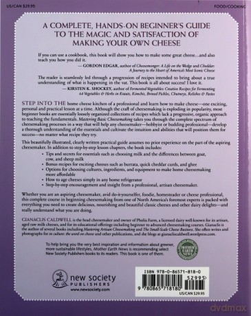 Mastering Basic Cheesemaking: The Fun and Fundamentals of Making Cheese at Home - Gianaclis Caldwell [KSIĄŻKA]