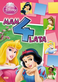Mam 4 Lata. Disney Księżniczka [KSIĄŻKA]