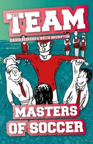 Masters of Soccer (The Team) - David Bedford [KSIĄŻKA]