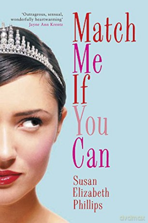 Match Me If You Can: Number 6 in series (Chicago Stars Series) - Susan Elizabeth Phillips [KSIĄŻKA]