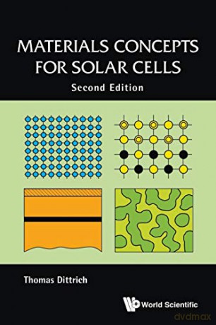 Materials Concepts For Solar Cells (Second Edition) (Semiconductors Related Areas) - Thomas Dittrich [KSIĄŻKA]