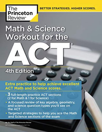 Math and Science Workout for the ACT (College Test Preparation) - Princeton Review [KSIĄŻKA]