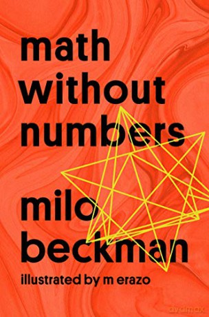 Math Without Numbers - Milo Beckman [KSIĄŻKA]