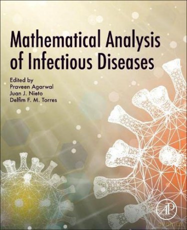 Mathematical Analysis of Infectious Diseases - Praveen Agarwal [KSIĄŻKA]