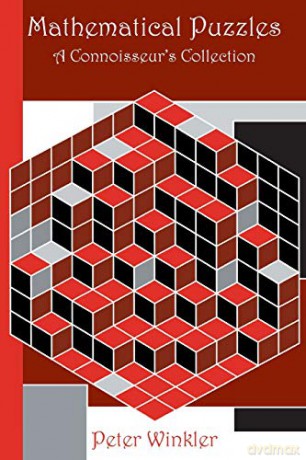 Mathematical Puzzles: A Connoisseur's Collection (AK Peters/CRC Recreational Mathematics Series) - Peter Winkler [KSIĄŻKA]