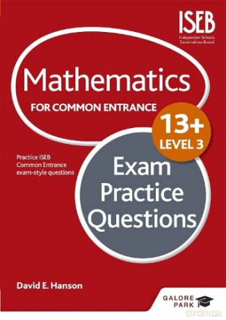 Mathematics Level 3 for Common Entrance at 13+ Exam Practice Questions (for the June 2022 exams) - David Hanson [KSIĄŻKA]