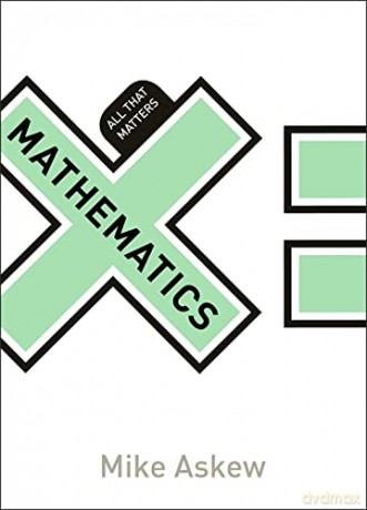 Mathematics: All That Matters - Mike Askew [KSIĄŻKA]