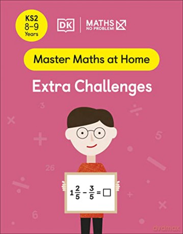 Maths - No Problem! Extra Challenges, Ages 8-9 (Key Stage 2) (Master Maths At Home) - Maths - No Problem! [KSIĄŻKA]