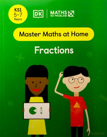 Maths - No Problem! Fractions, Ages 5-7 (Key Stage 1) (Master Maths At Home) - Maths - No Problem! [KSIĄŻKA]