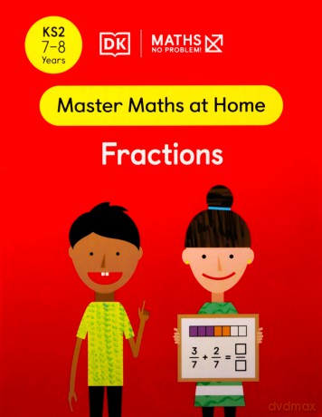 Maths - No Problem! Fractions, Ages 7-8 (Key Stage 2) (Master Maths At Home) - Maths - No Problem! [KSIĄŻKA]