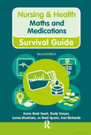 Maths and Medications (Nursing and Health Survival Guides) - Kerry Reid-Searl [KSIĄŻKA]