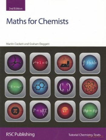 Maths for Chemists (Tutorial Chemistry Texts): Rsc - Graham Doggett [KSIĄŻKA]