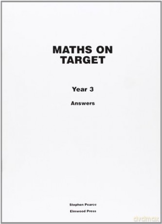 Maths on Target Year 3 Answers - Stephen Pearce [KSIĄŻKA]