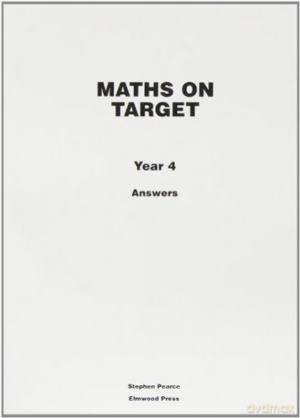 Maths on Target Year 4 Answers - Stephen Pearce [KSIĄŻKA]