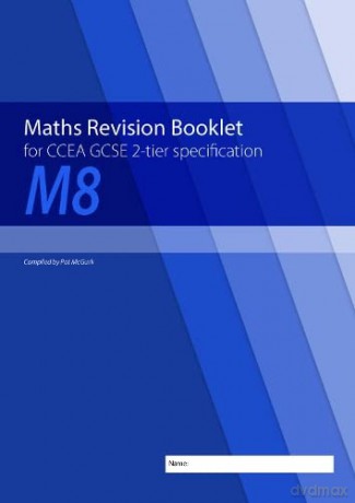 Maths Revision Booklet M8 for CCEA GCSE 2-tier Specification - Conor McGurk [KSIĄŻKA]
