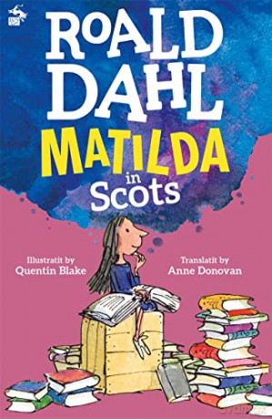 Matilda in Scots - Roald Dahl [KSIĄŻKA]
