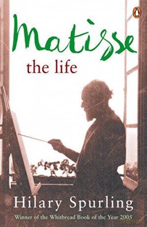 Matisse: The Life - Hilary Spurling [KSIĄŻKA]
