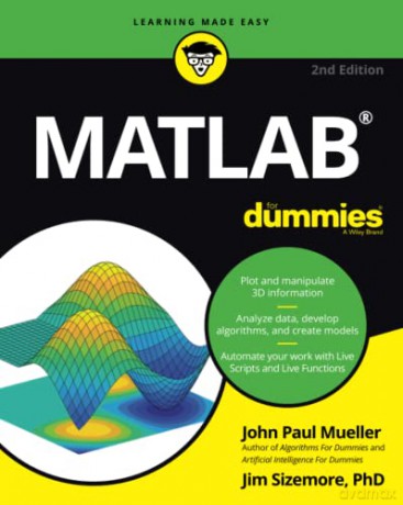 MATLAB For Dummies (For Dummies (Computer/Tech)) - John Paul Mueller [KSIĄŻKA]