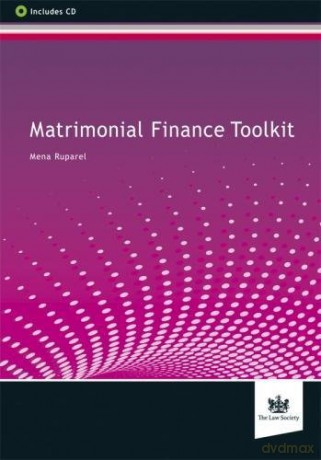 Matrimonial Finance Toolkit - Mena Ruparel [KSIĄŻKA]