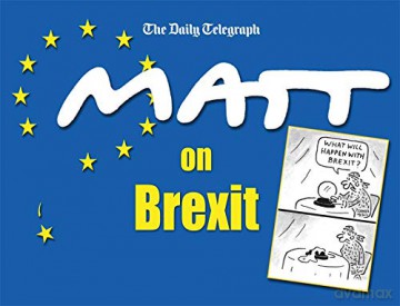 Matt on Brexit - Matt Pritchett [KSIĄŻKA]